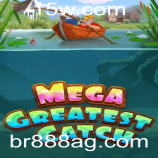 br888 | Descubra o Fascinante Mundo de MegaGreatestCatch: Um Jogo de Estratégia Inovador